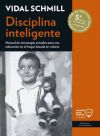 Disciplina Inteligente. Manual de estrategias actuales para una educación en el hogar basada en valores.