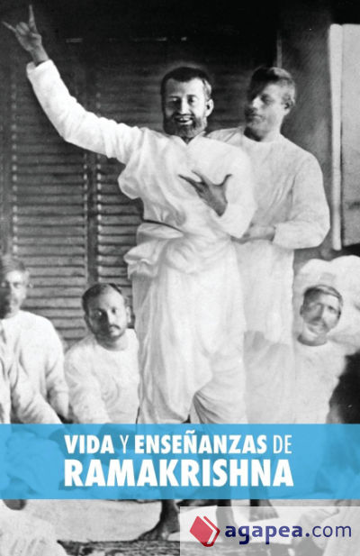 Vida y Enseñanzas de Ramakrishna