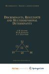 Discriminants, Resultants, and Multidimensional Determinants