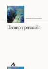 Discurso y persuasión Discurso y persuasión