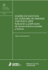 Diseño de edificios de consumo de energía casi nulos nZEB: Aplicaciones y justificación de requerimientos actuales y futuros