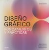 Dise&ntilde;o Gr&aacute;fico. Fundamentos Y Pr&aacute;cticas (2025)