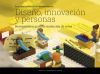Dise&ntilde;o, innovaci&oacute;n y personas