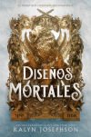 Diseños Mortales