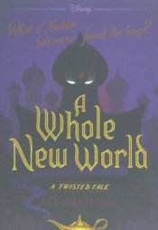 Portada de A Whole New World: A Twisted Tale