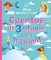 Disney. Princesas. Cuentos De 3 Minutos Para Ir A Dormir De Walt Disney