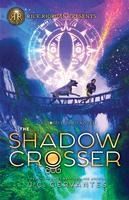 Portada de Rick Riordan Presents the Shadow Crosser (a Storm Runner Novel, Book 3)