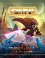 Portada de Star Wars: the High Republic:: Mission to Disaster