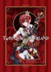 Disney Twisted-Wonderland: Rose-Red Tyrant: The Novel