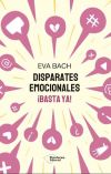 Disparates emocionales ¡Basta ya!