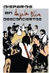 Disparos en desconcierto