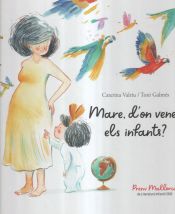 Portada de Mare, d'on venen els infants?