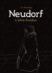 Portada de Neudorf: L'altrea Arxiduc