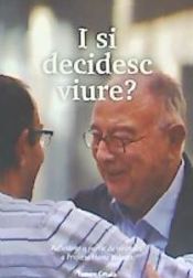 Portada de i si decidesc viure?