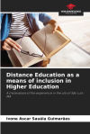 Distance Education as a means of inclusion in Higher Education