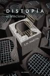 Distop&iacute;a silenciosa