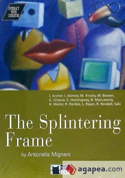 The Splintering Frame