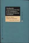 Distribución competencial, derechos de los ciudadanos e incidencia del Derecho comunitario