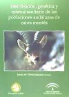 Distribución, genética y estatus sanitario de las poblaciones andaluzas de cabra montés