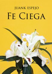 Portada de Fe Ciega