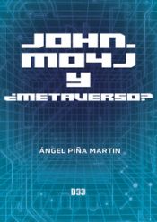 Portada de John, Mo4J y ¿Metaverso?