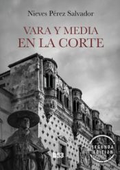 Portada de Vara Y Media En La Corte