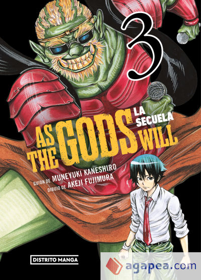 As the Gods Will: La secuela 3