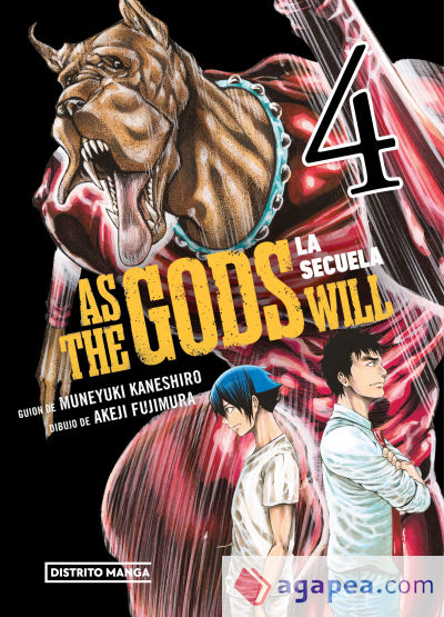 As the Gods Will: La secuela 4