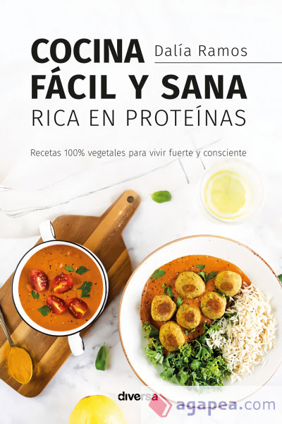 Cocina fácil y sana rica en proteínas