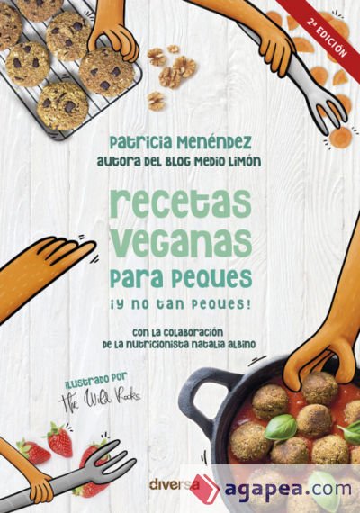 Recetas veganas para peques ¡y no tan peques!