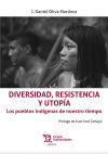 Diversidad resistencia y utopía