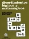 Divertimientos L&oacute;gicos y Matem&aacute;ticos