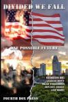 Divided we Fall: One Possible Future