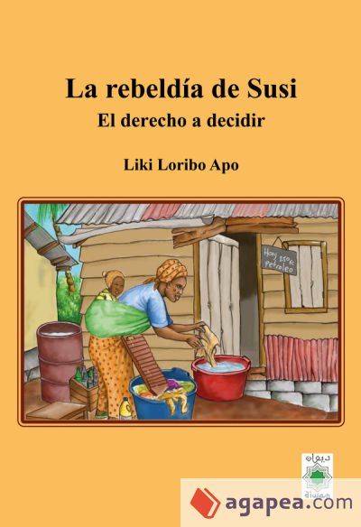 La rebeldía de Susi. El derecho a decidir La rebeldía de Susi. El derecho a decidir