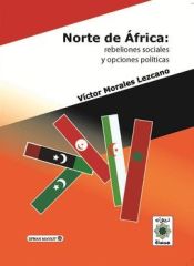 Portada de Norte de África: rebeliones sociales y opciones políticas