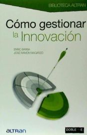 Portada de Cómo gestionar la innovación