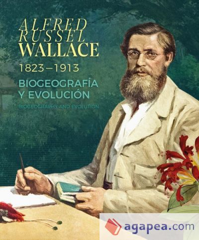 Alfred Russel Wallace (1823 - 1913)