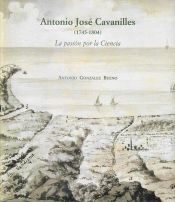 Portada de Antonio José Cavanilles (1745-1804). La pasión por la Ciencia