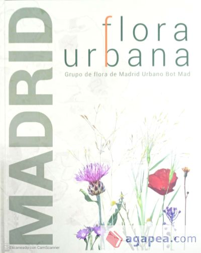 Flora urbana. Grupo de flora de Madrid urbano bot mad