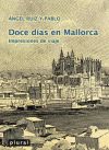 Doce d?as en Mallorca