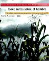 Doce mitos sobre el hambre