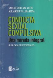 Portada de CONDUCTA SEXUAL COMPULSIVA: UNA MIRADA INTEGRAL