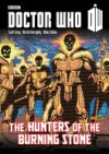 Doctor Who: Hunters of the Burning Stone Gn