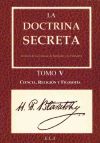 Doctrina Secreta, La. Tomo V - Ciencia, Religión Y Filosofía