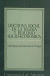 Doctrina social de la Iglesia y realidad socio-económica : En el Centenario de la Rerum Novarum. XII Simposio Internacional de Teologia