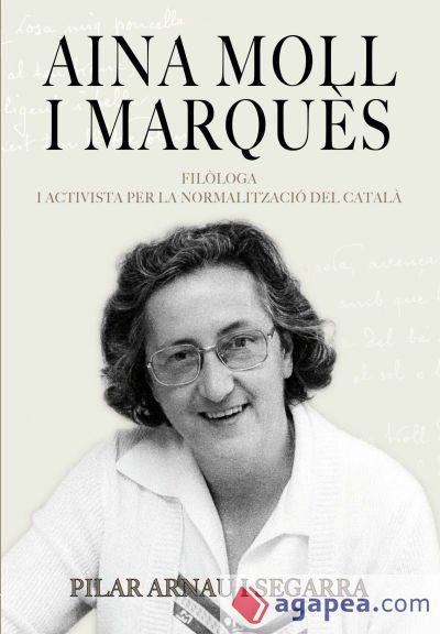Aina Moll i Marquès (1930-2019) Aina Moll i Marquès (1930-2019)