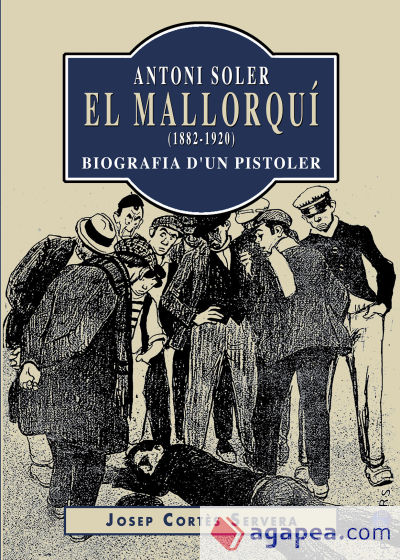 Antoni Soler, el Mallorquí (1882-1920)