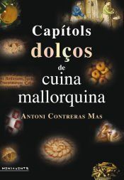 Portada de CAPITOLS DOL&Ccedil;OS DE CUINA MALLORQUINA