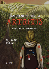 Portada de Caminando con la artritis: Nuestras experiencias