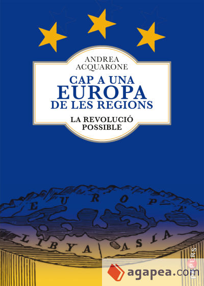 Cap a una Europa de les regions: La revolució possible